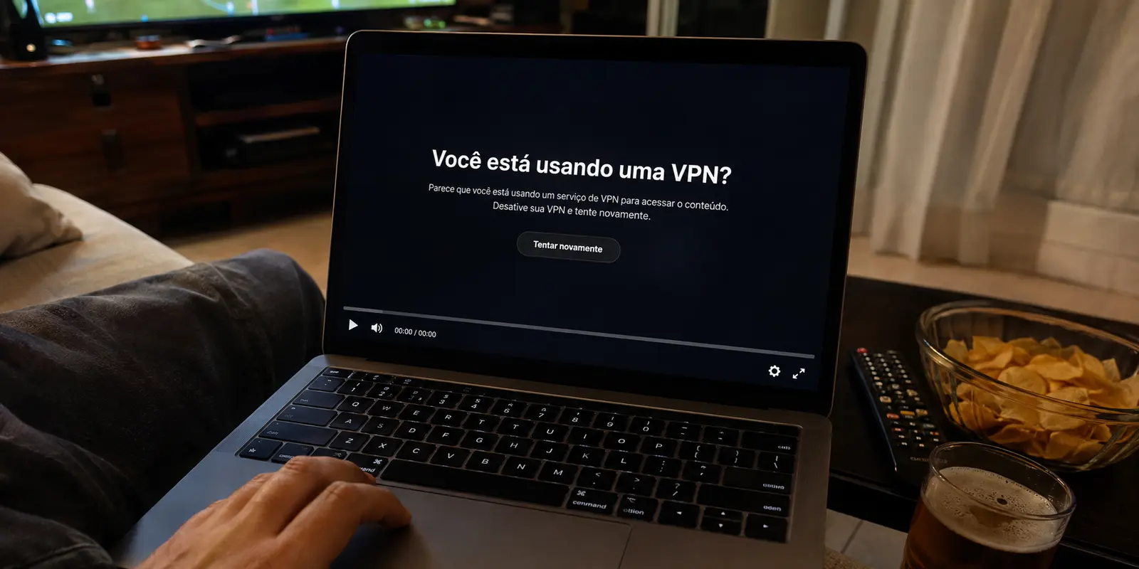 Aviso de VPN no player de uma transmissão de futebol em uma sala brasileira